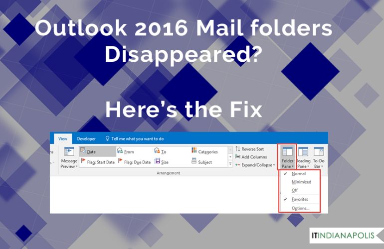 Outlook 2016 Mail folders Disappeared? Here’s the fix