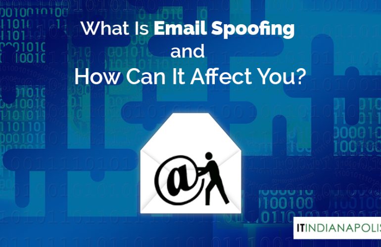 What Is Email Spoofing and How Can It Affect You?