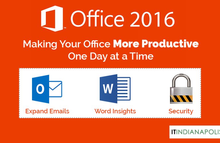 Microsoft Office 16: Making Your Office More Productive One Day at a Time