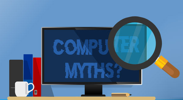 5 Common Computer Myths Debunked